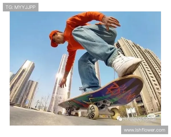 南京街舞队在世界滑板锦标赛中的精彩技术表现与未来发展潜力分析